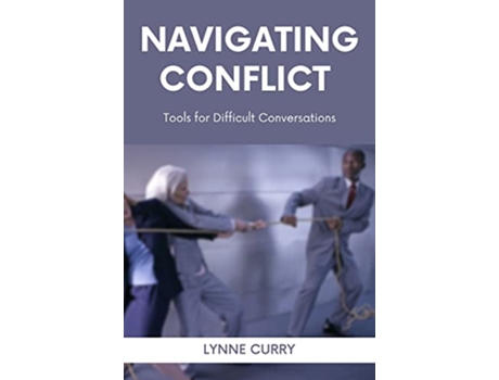 Livro Navigating Conflict de Dr Lynne Curry (Inglês)