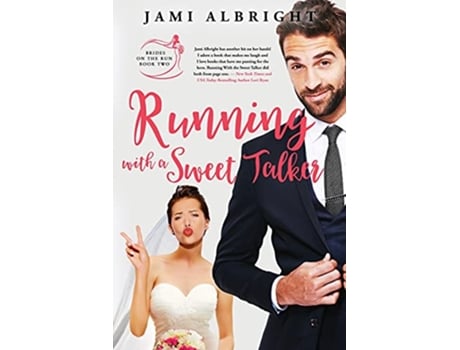 Livro Running with a Sweet Talker de Jami Albright (Inglês)