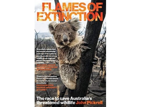 Livro Flames of Extinction The race to save Australias threatened wildlife de John Pickrell (Inglês)