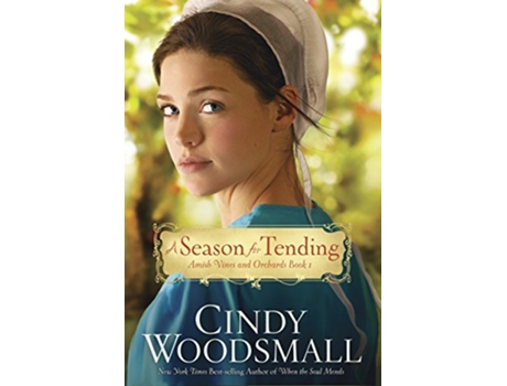 Livro Season for Tending de Cindy Woodsmall (Inglês)