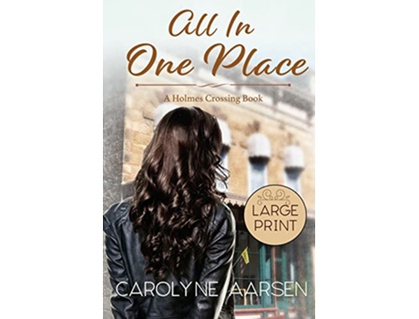 Livro All in One Place Heartwarming Christian Romance de Carolyne Aarsen (Inglês)