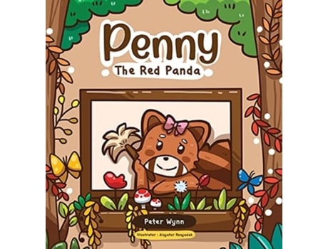 Livro Penny The Red Panda Peter Wynn (Inglês)