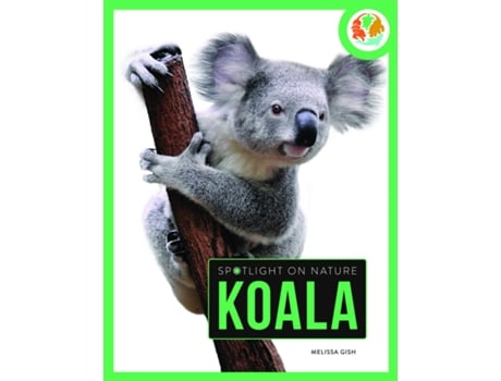 Livro Spotlight on Nature Koala de Gah (Inglês)