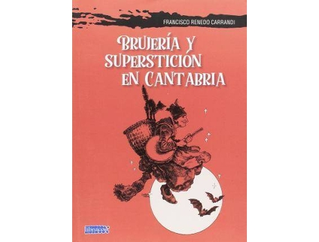 Livro Brujería Y Superstición En Cantabria de Francisco Carrandi (Espanhol)