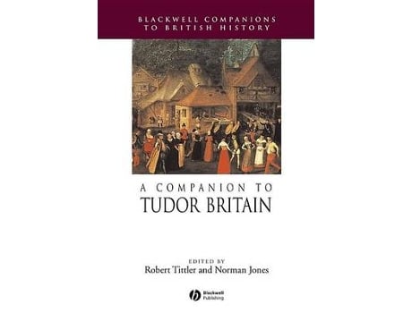 Livro a companion to tudor britain de tittler (inglês)