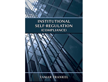 Livro Institutional SelfRegulation de Tamar Frankel (Inglês)