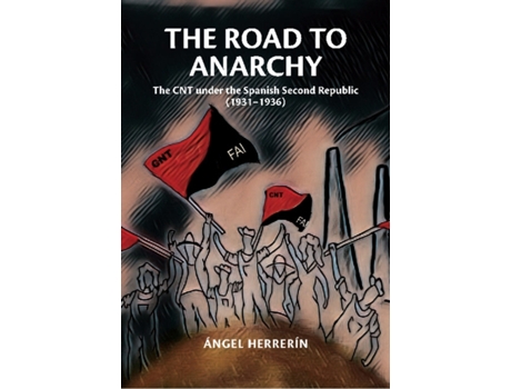 Livro the road to anarchy de angel herrerin (inglês)