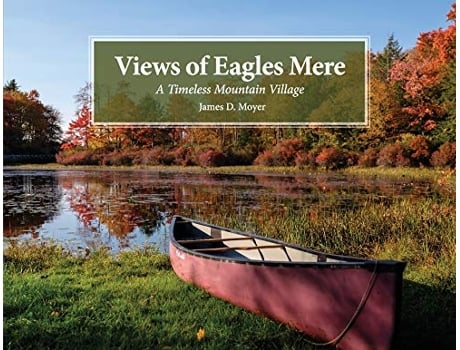 Livro Views of Eagles Mere A Timeless Mountain Village de James D Moyer (Inglês)