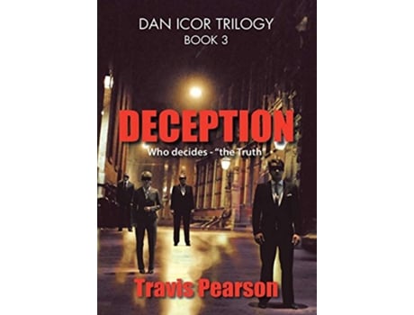 Livro Deception Dan Icor TrilogyBook 3 de Travis Pearson (Inglês)