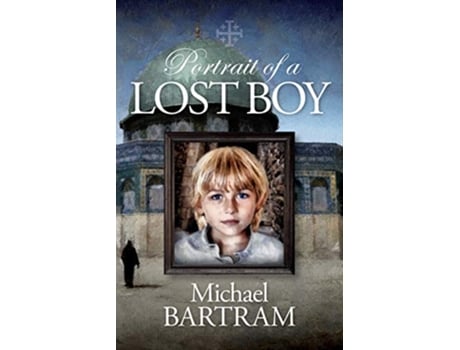 Livro Portrait of a Lost Boy A Jersualem Kidnapping de Michael Bartram (Inglês)