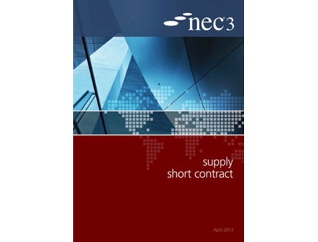 Livro NEC3 Supply Short Contract de NEC (Inglês)