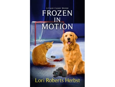 Livro Frozen in Motion Callie Cassidy Mysteries de Lori Roberts Herbst (Inglês)