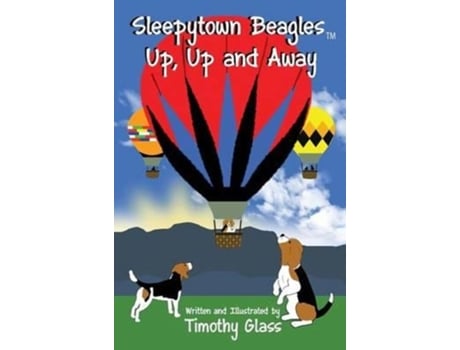 Livro Sleepytown Beagles, Up, Up and Away Timothy Glass (Inglês)