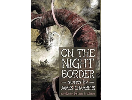 Livro On the Night Border de James Chambers (Inglês)