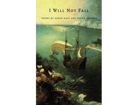 Livro I Will Not Fall de Sarah Gale Tegan Gigante (Inglês)