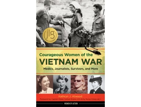 Livro Courageous Women of the Vietnam War de Kathryn Atwood e Diane Evans (Inglês)