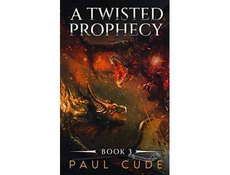 Livro A Twisted Prophecy The White Dragon Saga de Paul Cude (Inglês)