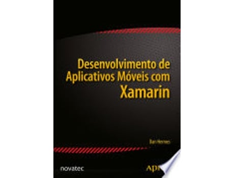 Livro Desenvolvimento de Aplicativos Móveis com Xamarin de Harmes Dan (Português do Brasil)