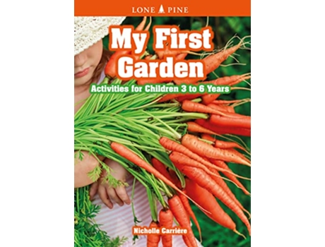 Livro My First Garden de Nicholle Carrière (Inglês)