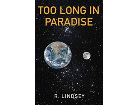 Livro Too Long In Paradise de Robin Lindsey (Inglês)