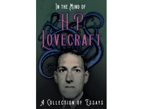 Livro In the Mind of H P Lovecraft A Collection of Essays de H P Lovecraft (Inglês)