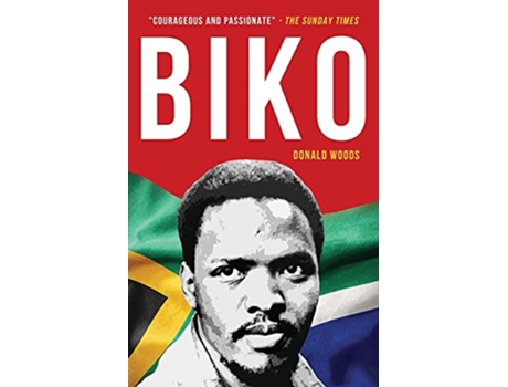 Livro Biko The powerful biography of Steve Biko and the struggle of the Black Consciousness Movement de Donald Woods (Inglês)