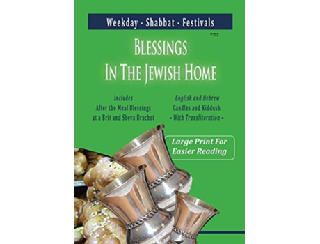 Livro Blessings In The Jewish Home Shabbat Festivals Weekday Hebrew Edition de Sender BenDavid (Hebraico)