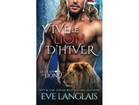 Livro Vive le Lion d’hiver Le Clan du Lion French Edition de Eve Langlais (Francês)