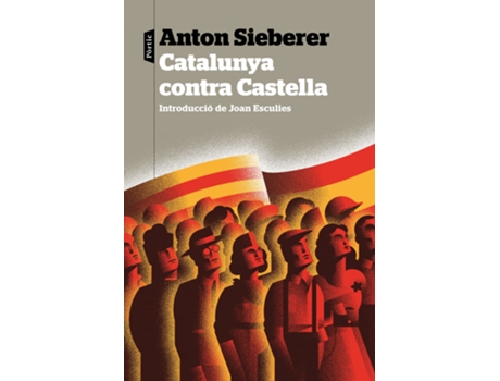 Livro Catalunya Contra Castella de Anton Sieberer (Catalão)