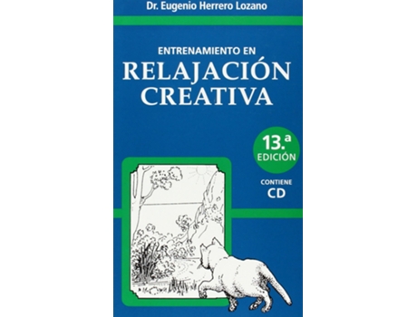 Livro Entrenamiento En Relajación Creativa de Eugenio Herrero Lozano (Espanhol)