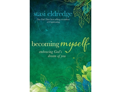 Livro Becoming Myself de Stasi Eldredge (Inglês)