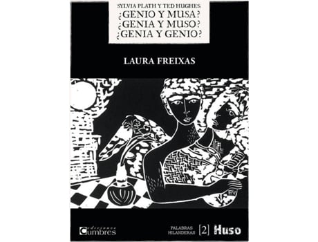 Livro Silvia Plath Y Ted Hughes de Laura Freixas (Espanhol)