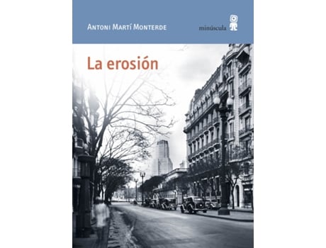 Livro La Erosión de Antoni Martí Monterde (Espanhol)