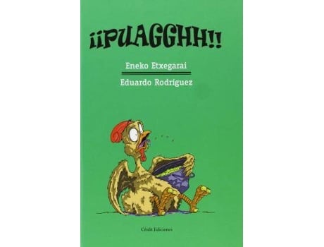 Livro ¡¡Puagghh!! de Eneko Etxegarai Abecia, Eduardo Rodríguez Quillay (Espanhol)