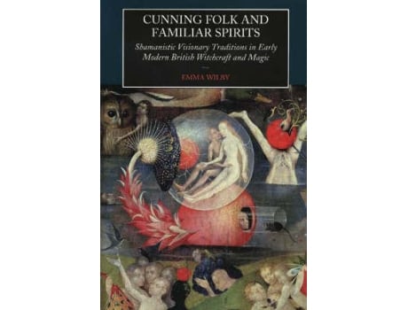 Livro cunning folk and familiar spirits de emma wilby (inglês)