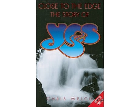 Livro Yes Close To The Edge de Chris Welch (Inglês)