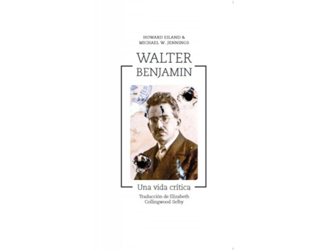 Livro Walter Benjamin de Eiland Howard (Espanhol)