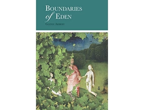 Livro Boundaries of Eden de Glenn Arbery (Inglês)