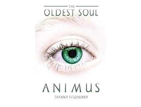 Livro The Oldest Soul Animus The Oldest Soul Trilogy de Tiffany FitzHenry (Inglês)