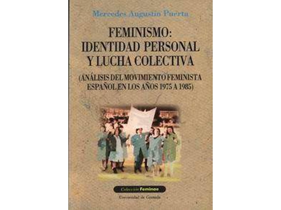 Livro Feminismo : Identidad Personal Y Lucha Colectiva: Analisis Del ...