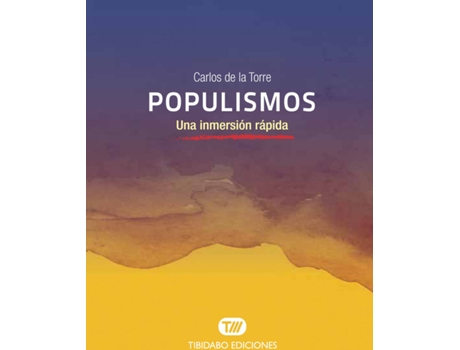 Livro Populismos de Carlos De La Torre (Espanhol)