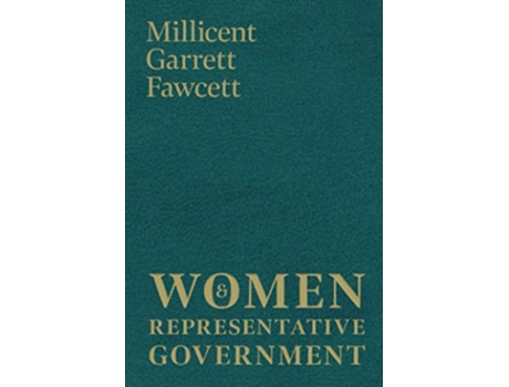 Livro Women and Representative Government de Millicent Garrett Fawcett (Inglês)