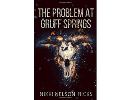 Livro The Problem at Gruff Springs de Nikki NelsonHicks (Inglês)