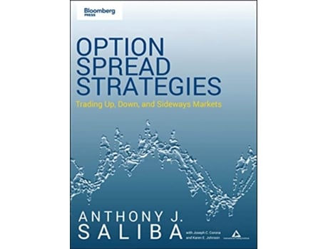 Livro Option Spread Strategies de Anthony Saliba (Inglês)