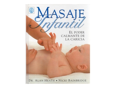 Livro Masaje Infantil Poder Calmante de Alan - Bainbrid Heath (Espanhol)