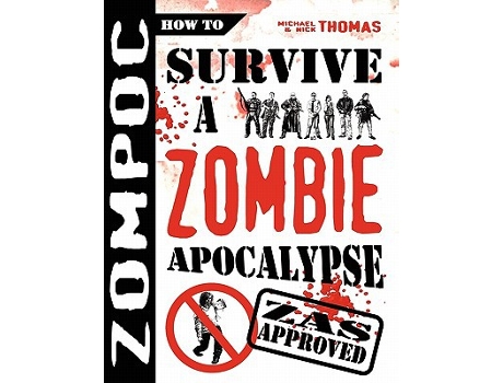 Livro Zompoc How to Survive a Zombie Apocalypse de Michael Thomas Nick S Thomas (Inglês)