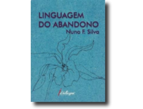 Linguagem do Abandono