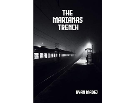 Livro The Marianas Trench de Ryan Madej (Inglês)