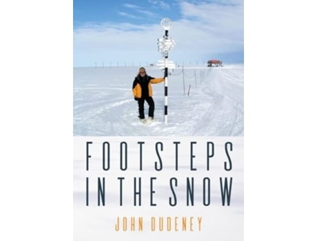 Livro Footsteps in the Snow de John Dudeney (Inglês)