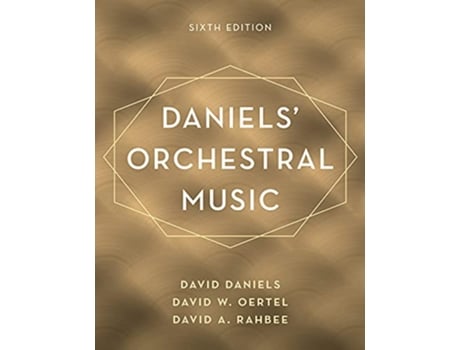 Livro Daniels Orchestral Music de David Daniels, David W Oertel et al. (Inglês - Capa Dura)